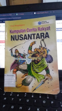 Kumpulan Cerita Rakyat : Nusantara