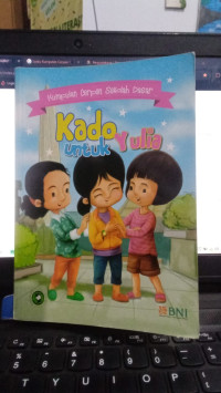 Kumpulan Cerpen Sekolah Dasar : Kado Untuk Yulia