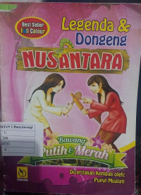 Image of Legenda & Dongeng Nusantara: Bawang Putih & Merah