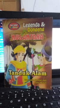 Legenda & Dongeng Nusantara : Tanduk Alam