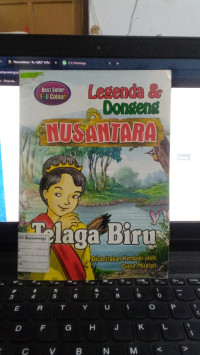 Legenda & Dongeng Nusantara : Telaga Biru