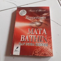 Mempertajam Mata Bathin  & Indra Keenam