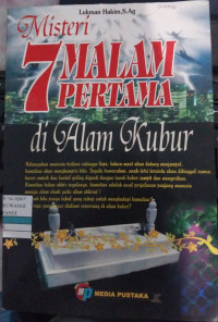 Misteri 7 Malam Pertama di Alam Kubur