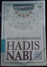 Mudah Memahami Hadis Nabi SAW