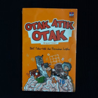 Otak Atik Otak : 365 Teka-Teki dan Permainan Logika