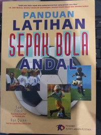 Panduan Latihan Sepak Bola Handal