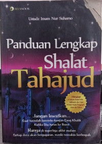 Panduan Lengkap Shalat Tahajjud