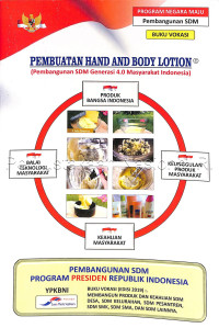 Pembuatan Hand and Body Lotion (Pembangunan SDM Generasi 4.0 Masyarakat Indonesia)