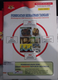 Pembuatan Kerajinan Tangan (Pembangunan SDM Generasi 4.0 Masyarakat Indonesia)