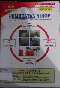 Pembuatan Sirop (Pembangunan SDM Generasi 4.0 Masyarakat Indonesia)