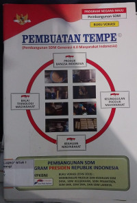 Pembuatan Tempe (Pembangunan SDM Generasi 4.0 Masyarakat Indonesia)