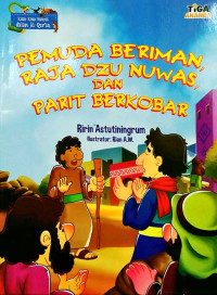 Pemuda Beriman, Raja Dzu Nuwas, dan Parit Berkobar