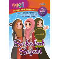 Penulis Cilik Indonesia : Sahabat Sejati