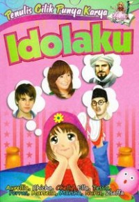 Penulis Cilik Punya Karya : Idolaku