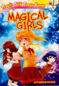 Penulis Cilik Punya Karya : Magical Girls