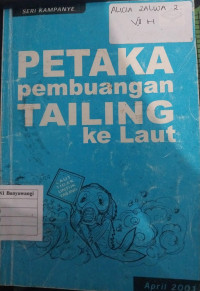 Petaka Pembuangan Tailing ke Laut