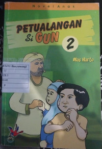 Petualangan Si Gun 2