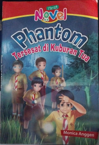 Phantom : Tersesat di Kuburan Tua