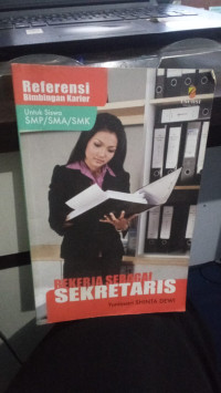 Referensi Bimbingan Karier : Bekerja Sebagai Sekertaris