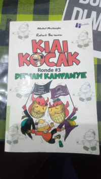 Rehat Bersama Kiai Kocak : Ronde #3 Demam Kampanye