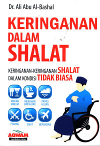 Rukhsah dalam Shalat : Keringanan-Keringanan Shalat dalam Kondisi Tidak Biasa