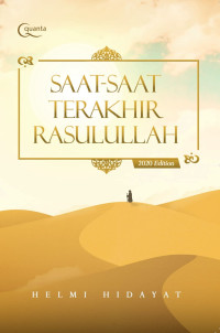 Saat-Saat Terakhir Rasulullah