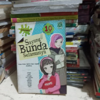 Sayang Bunda Selamanya : Kisah-Kisah Nyata Kasih Sayang Orang Tua