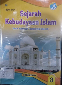 Sejarah Kebudayaan Islam untuk Madrasah Tsanawiyah Kelas IX