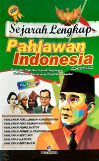 Sejarah Lengkap Pahlawan Indonesia