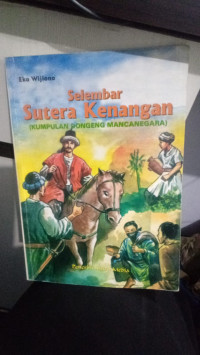 Selembar Sutera Kenangan : Kumpulan Dongeng Mancanegara