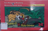 Seri Dongeng Binatang & Mewarna Untuk Anak : Kancil & Harimau