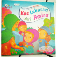 Seri Hari Besar dan Perayaan : Kue Lebaran dari Amira