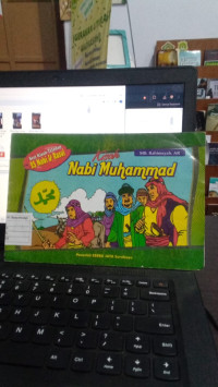 Seri Kisah Teladan 25 Nabi & Rasul : Kisah Nabi Muhammad