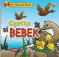 Seri Mengenal Hewan : Cerita Si Bebek