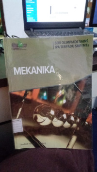 Seri Olimpiade Sains Ipa Terpadu SMP/MTs :  Mekanika