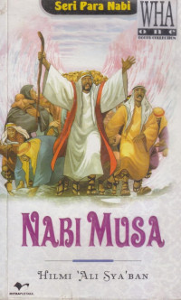 Seri Para Nabi : Nabi Musa