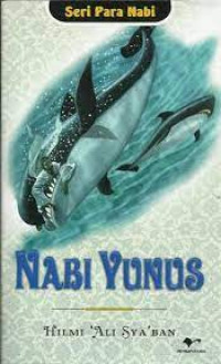 Seri Para Nabi : Nabi Yunus