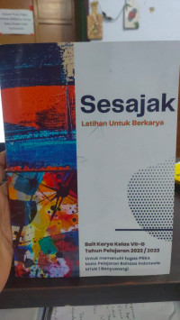 Sesajak : Latihan Untuk Berkarya