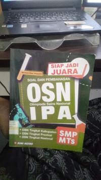 Siap Jadi Juara : Soal Dan Pembahasan OSN Olimpiade Sains Nasional IPA SMP/MTS