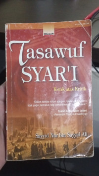 Tasawuf Syar'i : Kritik Atas Kritik