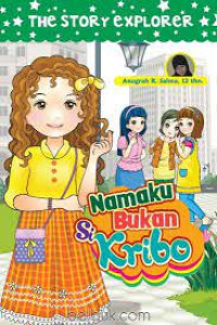 The Story Explorer : Namaku Bukan Si Kribo