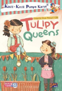 Tulipy Queens: Kompetisi Dua Penari Cilik